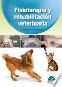 Fisioterapia y rehabilitación veterinaria