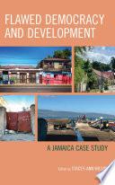 Flawed Democracy and Development
