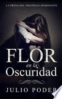 Flor en la Oscuridad
