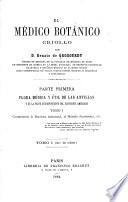 Flora médica y ůtil de las Antillas y de la parte correspondiente del Continente Americano. 2 v. in 1