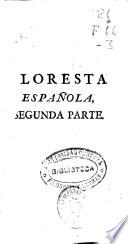 Floresta española y hermoso ramillete de agudezas, motes, sentencias y graciosos dichos de la discrecion cortesana