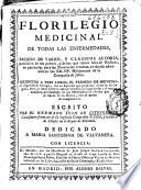 Florilegio medicinal de todas las enfermedades