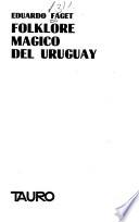 Folklore mágico del Uruguay