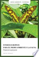 Fondos europeos para el medio ambiente y la fauna