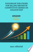 Foolproof Strategies for Selling eBooks in Competitive Genres on Amazon KDP