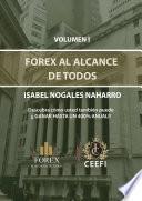 FOREX AL ALCANCE DE TODOS VOLUMEN 1