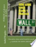 FOREX TRADING -TODO SOBRE FOREX : Teoría y Práctica