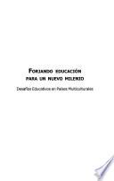 Forjando educacioń para un nuevo milenio