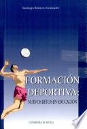 FORMACION DEPORTIVA: NUEVOS RETOS EN EDU