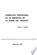 Formación profesional en la industria de la carne del Uruguay