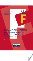 Formación Superior en Prevención de Riesgos Laborales. Parte Obligatoria Y Común.