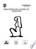 Foro Estatal de la Mujer, 1997, Tamaulipas