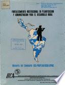 Fortalecimiento Institucional en Planificacion Y Administracion Para El Desarrollo Rural