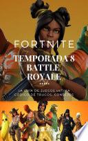FORTNITE - TEMPORADA 8