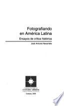 Fotografiando en América Latina