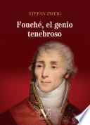 Fouché, el genio tenebroso