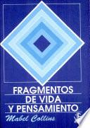 Fragmentos de Vida Y Pensamiento