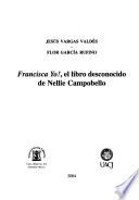 Francisca Yo!, el libro desconocido de Nellie Campobello