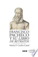 Francisco Pacheco y su Libro de retratos