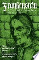 Frankenstein, Or the Modern Prometheus