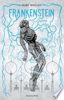 Frankenstein ou le Prométhée moderne