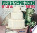 Frankenstein se lleva el pastel