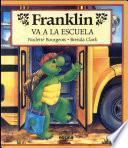 Franklin va a la escuela