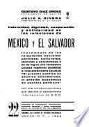 Fraternidad, dignidad, cooperaciʹon y solidaridad en las relaciones de Mʹexico y El Salvador