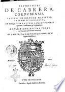 Fratris Petri de Cabrera Cordubensis In tertiam partem Sancti Thomae commentariorum et disputationum. Tomus primus