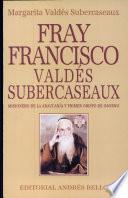 Fray Francisco Valdes Subercaseaux