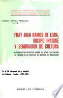 Fray Juan Ramos de Lora, obispo insigne y sembrador de cultura