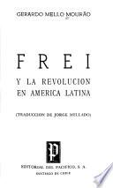 Frei y la revolución en América Latina