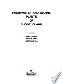 Freshwater and Marine Plants of Rhode Island