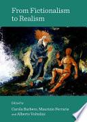 From Fictionalism to Realism