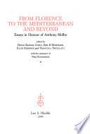 From Florence to the Mediterranean and Beyond