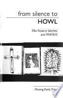 From Silence to Howl