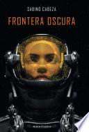 Frontera oscura - Premio Minotauro 2020