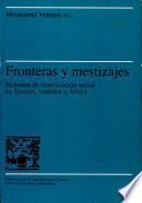 Fronteras y mestizajes