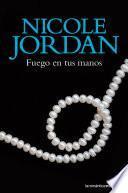 Fuego en tus manos