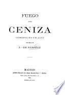 Fuego entre ceniza