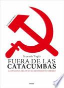 Fuera de las catacumbas