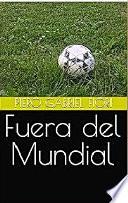 Fuera del Mundial