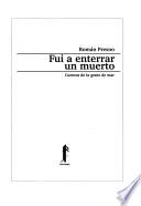 Fui a enterrar un muerto