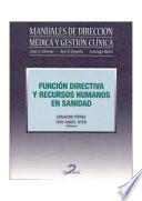 Función directiva y recursos humanos en sanidad