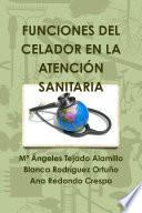 FUNCIONES DEL CELADOR EN LA ATENCIÓN SANITARIA