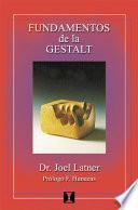 Fundamentos de la Gestalt (The Gestalt Therapy Book)