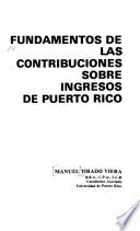 Fundamentos de las contribuciones sobre ingresos de Puerto Rico