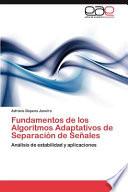 Fundamentos de Los Algoritmos Adaptativos de Separación de Señales