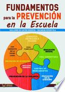 Fundamentos para la prevención en la Escuela