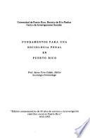 Fundamentos para una sociología penal en Puerto Rico
